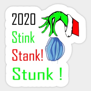 2020 stink stank stunk Sticker